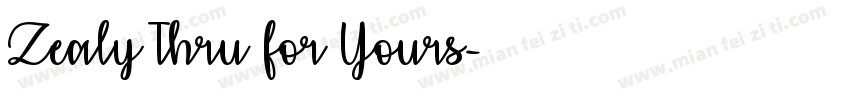 Zealy Thru for Yours字体转换